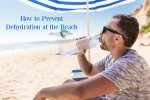 wording how to prevent dehydration at the beach